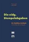 Thomas Jaussi, Markus Pfirter - Die eidg. Stempelabgaben