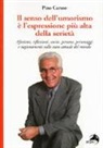Pino Caruso - Il senso dell'umorismo è l'espressione più alta della seri. Aforismi, riflessioni, storie, persone, personaggi e ragionamenti sullo stato attuale del mondo