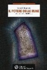Kenneth Meadows - Il potere delle rune. La conoscenza segreta dei saggi