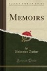 Unknown Author - Memoirs (Classic Reprint)