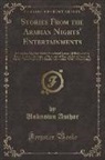 Unknown Author - Stories From the Arabian Nights' Entertainments
