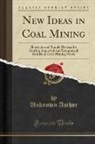 Unknown Author - New Ideas in Coal Mining