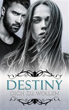 Sara Herz - Destiny - Dich zu wollen