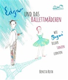 Benita Roth - Edgar und das Ballettmädchen