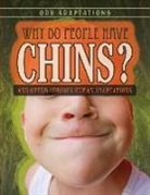 Patricia Fletcher - Why Do People Have Chins?