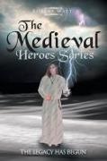 Robert Watt - The Medieval Hero Series The Legacy Has Begun