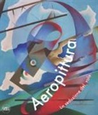 Claudio Rebeschini, C. Rebeschini - Aeropittura. La seduzione del volo