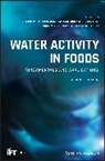 Gustavo V. Barbosa-C Novas, Gustavo V. Barbosa-C?novas, Gustavo V. Barbosa-Canovas, Gustavo V. (Washington State Univ Barbosa-Canovas, Gustavo V. Fontana Barbosa-Canovas, GV Barbosa-Canovas... - Water Activity in Foods