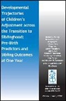 Emma Beyers-Carlson, Richard Gonzalez, Patty X Kuo, Wonjung Oh, Lauren Rosenberg, Paige Safyer... - Developmental Trajectories of Children s Adjustment Across