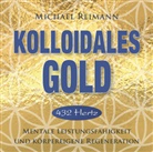 Michael Reimann - Kolloidales Gold [432 Hertz], Audio-CD (Hörbuch)