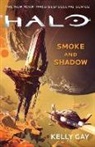 Kelly Gay - Halo: Smoke and Shadow