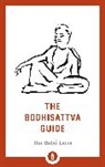 Padmakara Translation Group, H H the Dalai Lama, H.H. the Dalai Lama, Fourteenth Dalai Lama, H H the Dalai Lama, H.H. The Dalai Lama... - The Bodhisattva Guide