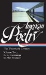 Robert Hass, John Hollander, Carolyn Kizer, Nathaniel Mackey, Marjorie Perloff, Robert Hass... - American Poetry: The Twentieth Century Vol. 2 (LOA #116)