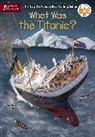 Gregory Copeland, Stephanie Sabol, Who HQ, Gregory Copeland - What Was the Titanic?