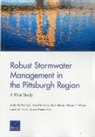 Lauren M Cook, Jordan R Fischbach, Jordan R. Fischbach, Linnea Warren May, Kyle Siler-Evans, Devin Tierney... - Robust Stormwater Management in the Pittsburgh Region
