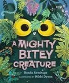 Ronda Armitage, Nikki Dyson - Mighty Bitey Creature