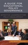 M Scott Norton, M. Scott Norton, Norton M. Scott - Guide for Educational Policy Governance