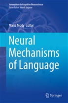 Maria Mody, Mari Mody, Maria Mody - Neural Mechanisms of Language