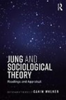 Gavin Walker, Gavin Walker, Walker Gavin - Jung and Sociological Theory