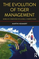HEMMERT, Martin Hemmert, Martin (Korea University Hemmert, Hemmert Martin - Evolution of Tiger Management