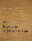 Thomas J Miceli, Thomas J. Miceli - The Economic Approach to Law