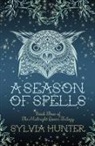 Sylvia Hunter, Sylvia (Author) Hunter - Season of Spells