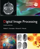 Rafael C. Gonzales, Rafael Gonzalez, Rafael C. Gonzalez, Raphael C. Gonzalez, Richard Woods, Richard E. Woods - Digital Image Processing, Global Edition