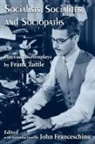 Frank Tuttle, John Franceschina - Socialists, Socialites, and Sociopaths