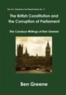 Ben Greene, Rob Black - The British Constitution and the Corruption of Parliament
