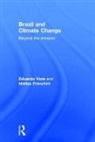 Viola Eduardo, Viola (University of Brasilia Eduardo, Viola Franchini Eduardo, Matias Franchini, Matías Franchini, Matias (University of Brasilia Franchini... - Brazil and Climate Change