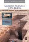 Dueppen, Stephen A. Dueppen, Dueppen Stephen A. - Egalitarian Revolution in the Savanna