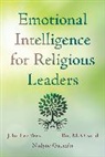 Nadyne Guzman, Nadyne Guzmán, Guzman Nadyne, Roy M Oswald, Roy M. Oswald, Oswald Roy M.... - Emotional Intelligence for Religious Leaders