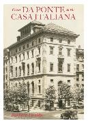Barbara Faedda - From Da Ponte to the Casa Italiana A Brief History of Italian Studies At Columbia University