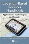 Syed (Microsoft Corporation Ahson, Syed A. (Microsoft Corporation Ahson, Syed Ahson, Syed A. Ahson, Syed A. (Microsoft Corporation Ahson, Mohammad Ilyas... - Location-Based Services Handbook