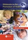 Ronald Ross Watson, Ronald Ross (University of Arizona Watson, Ronald Ross Watson, Watson Ronald Ross - Melatonin in the Promotion of Health
