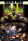 Peter David, David Peter, Greg Pak, Pak Greg - Hulk: World War Hulk Omnibus
