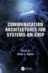 Jose L. (Complutense University of Madrid Ayala, José L. Ayala, Jose L. (Complutense University of Madrid Ayala - Communication Architectures for Systems-On-Chip
