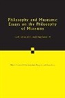 EDITED BY VICTORIA H, Victoria (University of Glasgow) Bergqvi Harrison, Victoria S. Harrison, Victoria S. (University of Glasgow) Berg Harrison, Anna Bergqvist, Anna (Manchester Metropolitan University) Bergqvist... - Philosophy and Museums: Volume 79