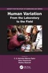 C.g. Nicholas (University of Cambri Mascie-Taylor, C.g. Nicholas Yasukouchi Mascie-Taylor, C.G. Nicholas Mascie-Taylor, C.G. Nicholas (University of Cambridge Mascie-Taylor, Stanley Ulijaszek, Stanley (University of Oxford Ulijaszek... - Human Variation