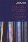 Stephen W (Eastern Kentucky University Richmond USA) Fardo, Stephen W. Fardo, Stephen W. (Eastern Kentucky University Fardo, Fardo Stephen W., Patrick, Dale R (Eastern Kentucky University Richm Patrick... - Industrial Process Control Systems, Second Edition