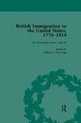 van Vugt, William E van Vugt, William E van Vugt, William E. Van Vugt - British Immigration to the United States, 17761914, Volume 3