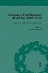 SUNDERLAND, David Sunderland, David Sunderland, Godfrey N. Uzoigwe - Economic Development of Africa, 1880-1939 Vol 3
