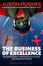 Justin HUghes, Hughes Justin - The Business of Excellence