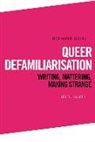 Helen Palmer, Palmer Helen - Queer Defamiliarisation