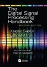 MADISETTI, Vijay Madisetti, Vijay (Georgia Institute of Technology Madisetti, Vijay K. Madisetti, Vijay K. (Georgia Institute of Technolo Madisetti, Madisetti Vijay K.... - Digital Signal Processing Fundamentals
