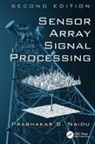 Naidu, Prabhakar S. Naidu, Prabhakar S. (Indian Institute of Science Naidu, Naidu Prabhakar S. - Sensor Array Signal Processing