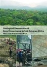 Joergen Shikwati Runge, Jorgen Shikwati Runge, Jurgen Shikwati Runge, Jörgen Runge, Jurgen Runge, Jürgen Runge... - Geological Resources and Good Governance in Sub-Saharan Africa