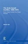 Gat, Moshe Gat, Gat Moshe - Arabisraeli Conflict, 19561975