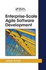 SCHIEL, James Schiel, James (Artisan Software Consulting Schiel, Schiel James - Enterprise-Scale Agile Software Development