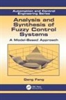 Feng, Gang Feng, Gang (City University of Hong Kong Feng, Gang (University of Hong Kong Feng, Feng Gang - Analysis and Synthesis of Fuzzy Control Systems